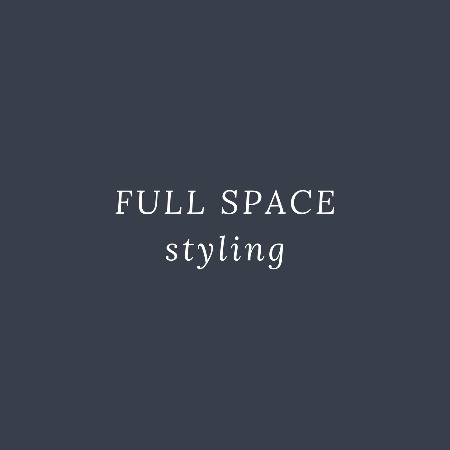 Full Space Styling (Online/Presencial)